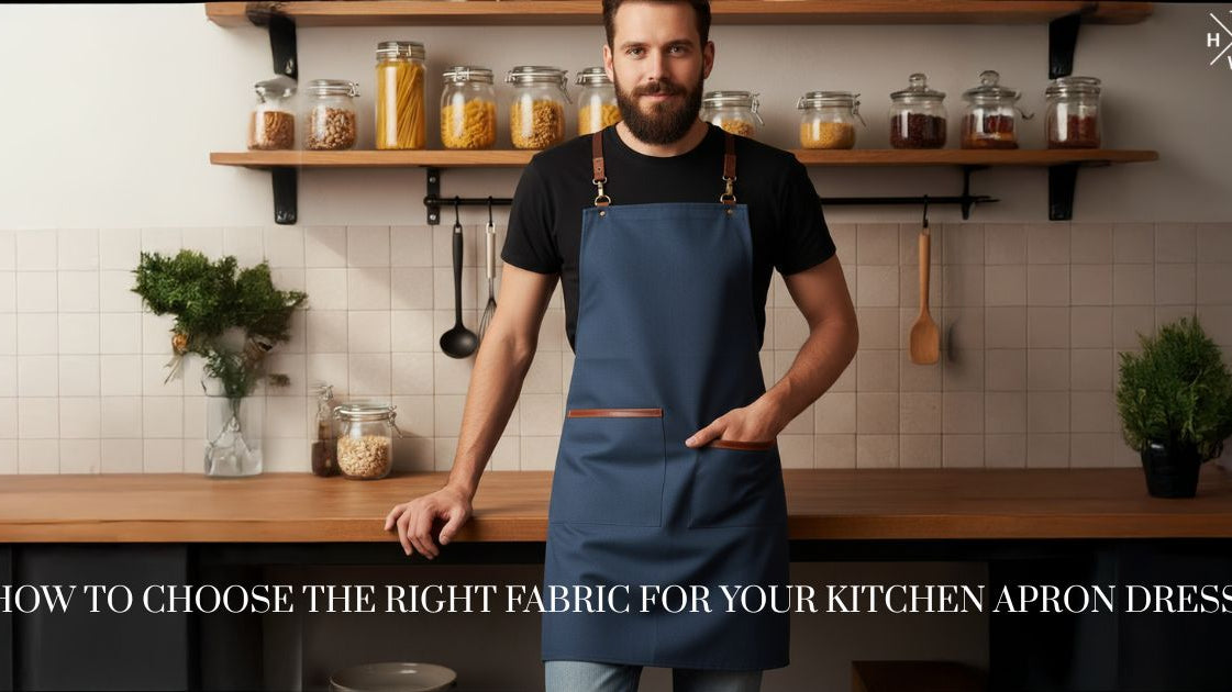 How to Choose the Right Fabric for Your Kitchen Apron Dress