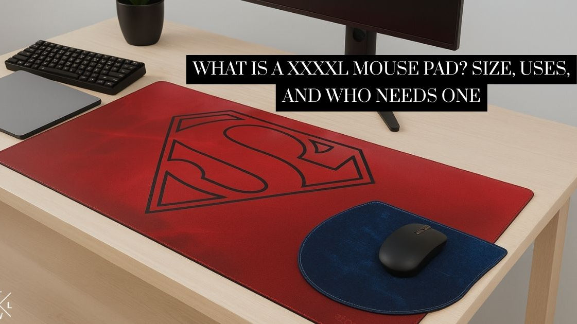 What Is a XXXXL Mouse Pad? Size, Uses, and Who Needs One