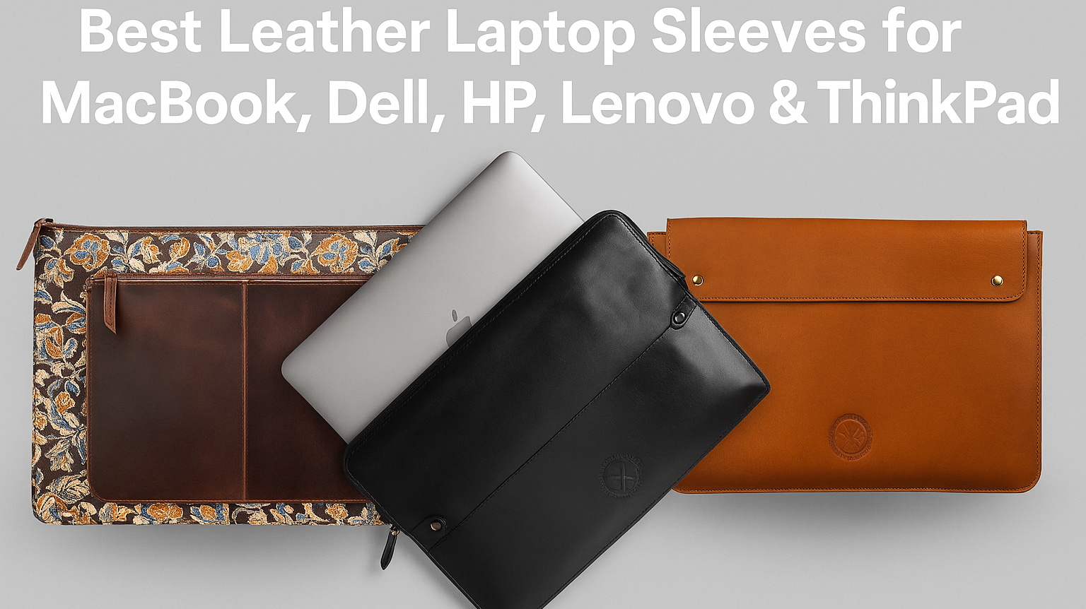 leather laptop sleeve