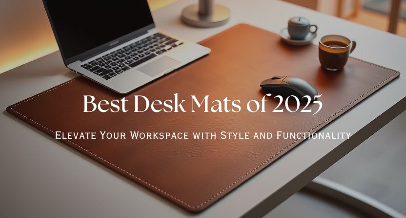 Best Desk Mats of 2025