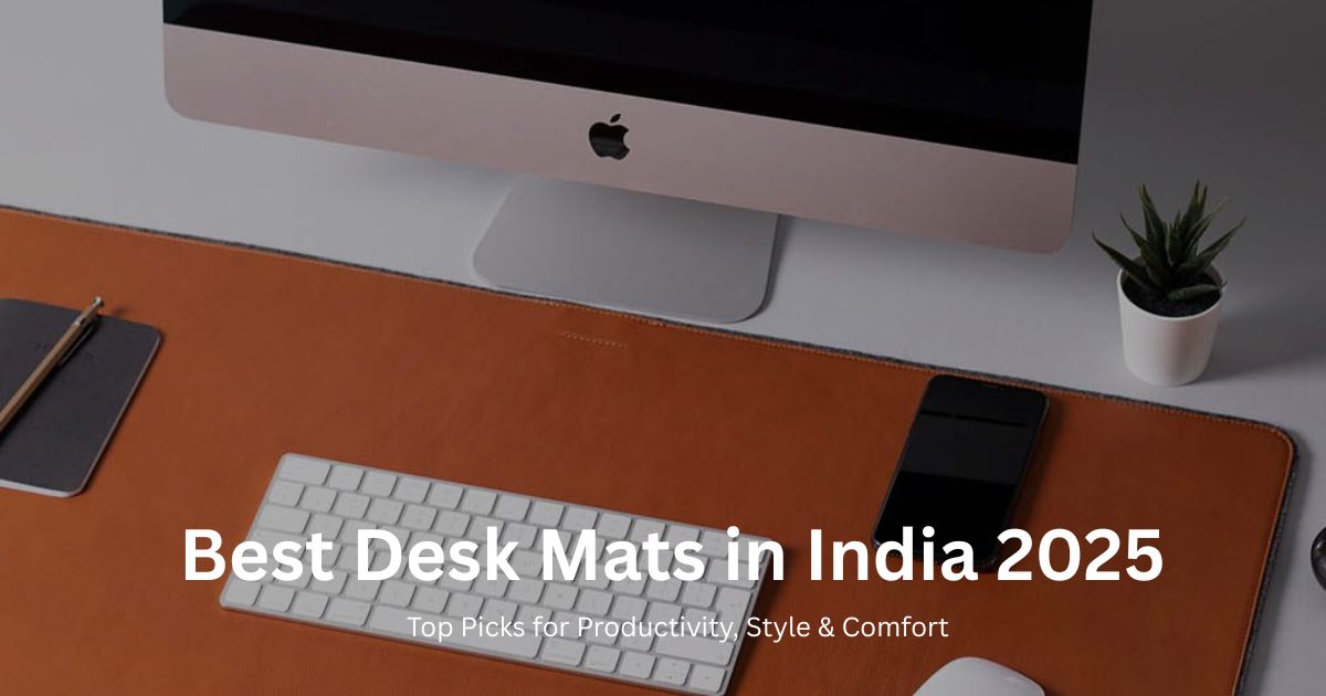 Best Desk Mats in India 2025